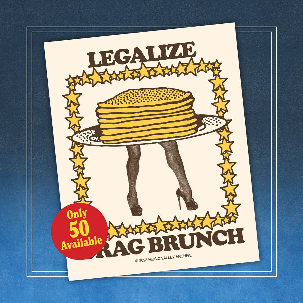 Legalize Drag Brunch poster - 16x20