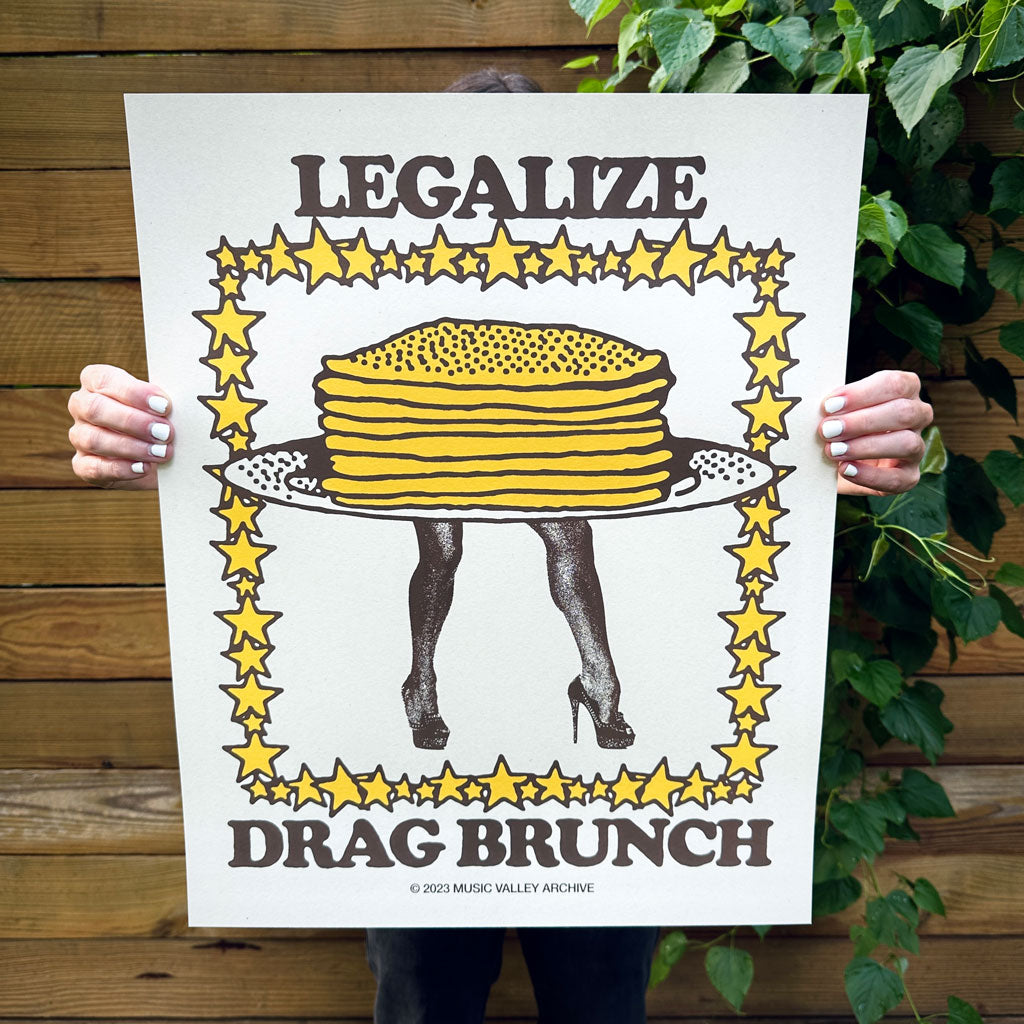 Legalize Drag Brunch poster - 16x20